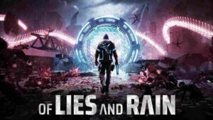 Of Lies and Rain